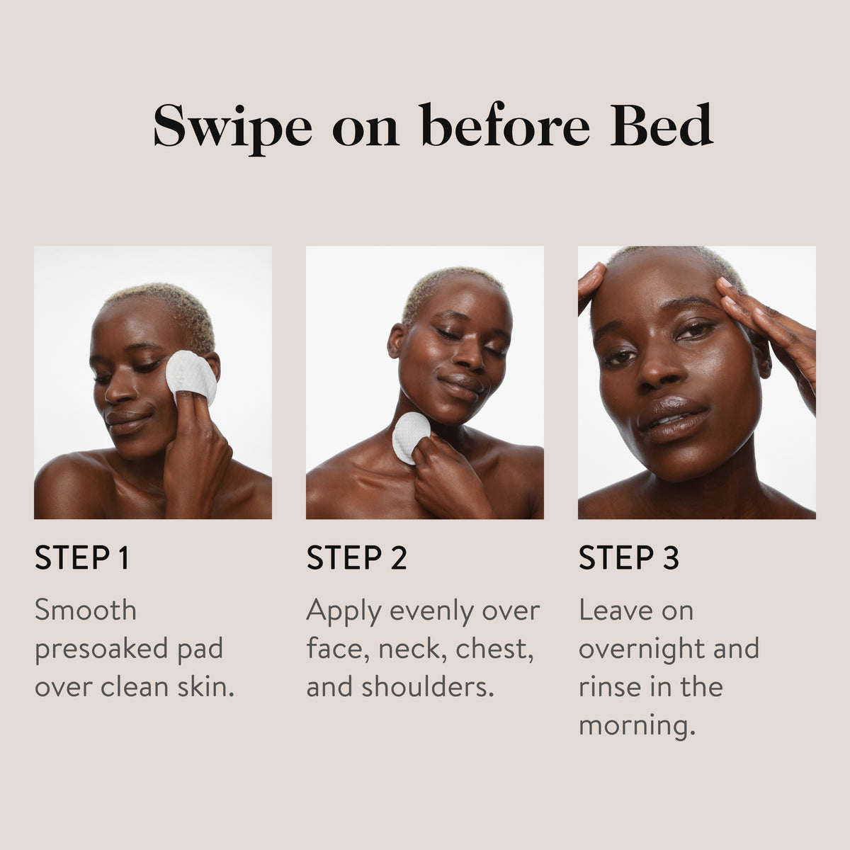 Overnight exfoliating peel pads with 15% glycolic acid and fruit extracts visibly smooth, brighten, and refresh skin for a radiant glow.