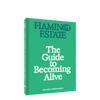 The Guide to Becoming Alive Book