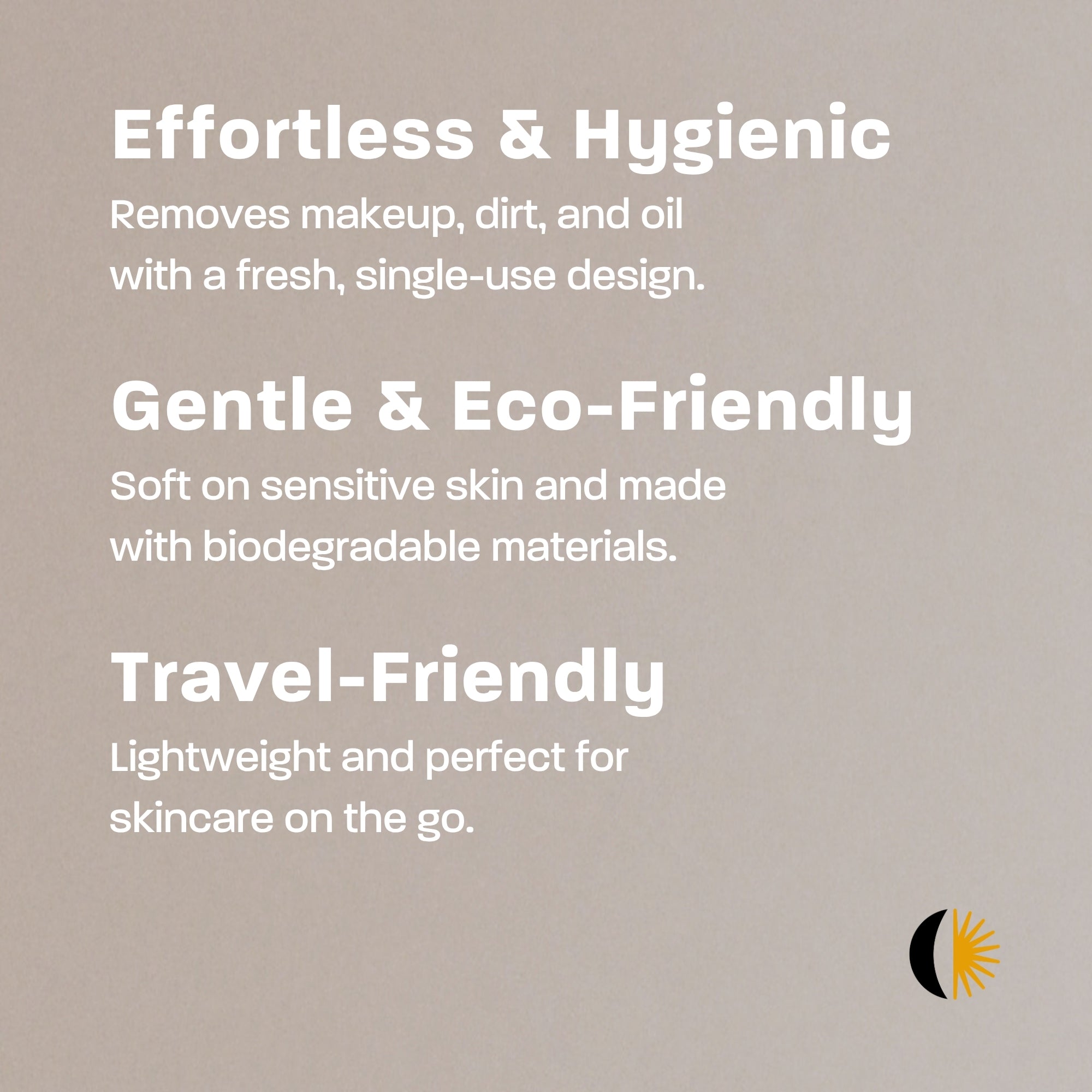 A gentle, hygienic, and eco-friendly cleansing towel that removes makeup and impurities while refreshing and balancing your skin for a radiant glow every day.