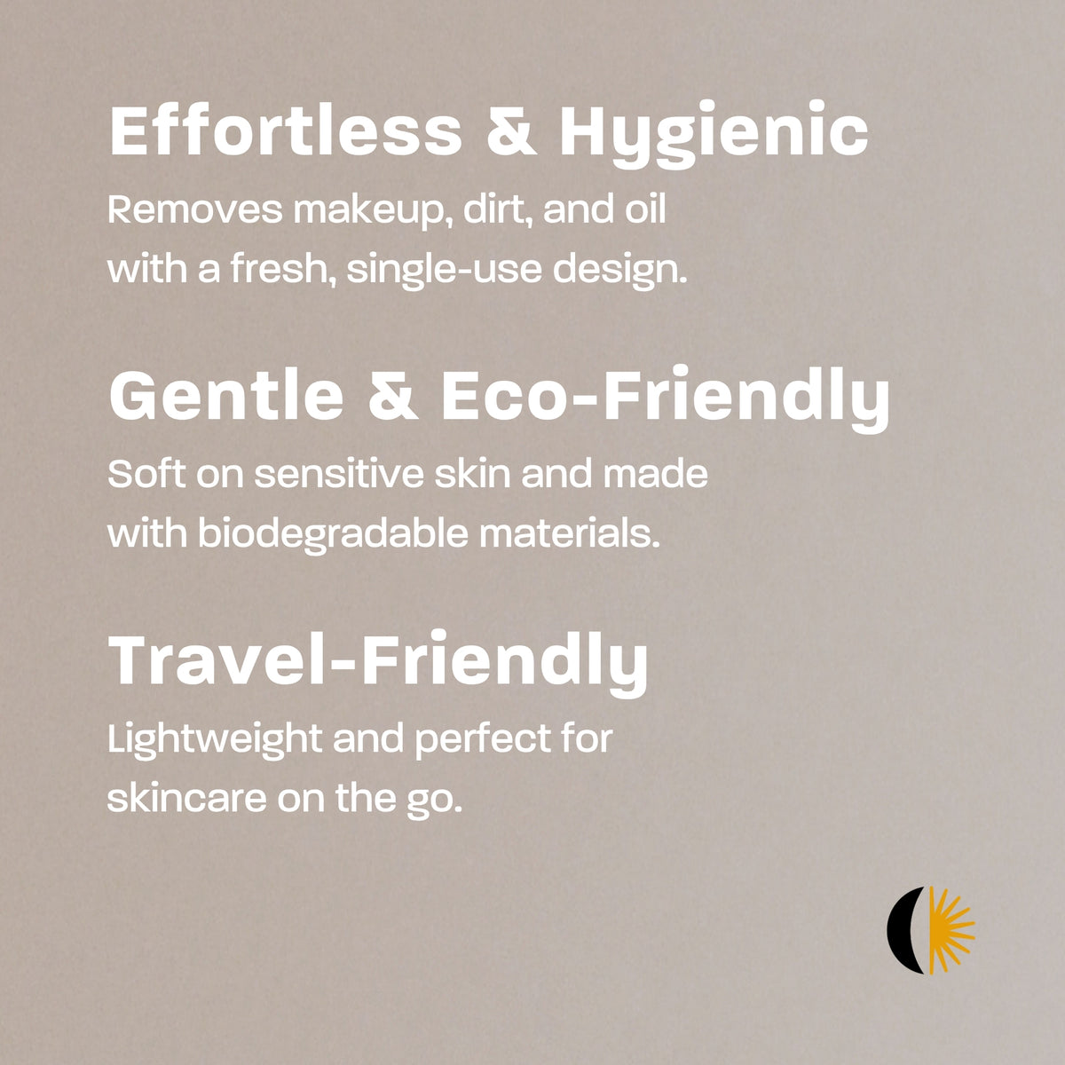 A gentle, hygienic, and eco-friendly cleansing towel that removes makeup and impurities while refreshing and balancing your skin for a radiant glow every day.