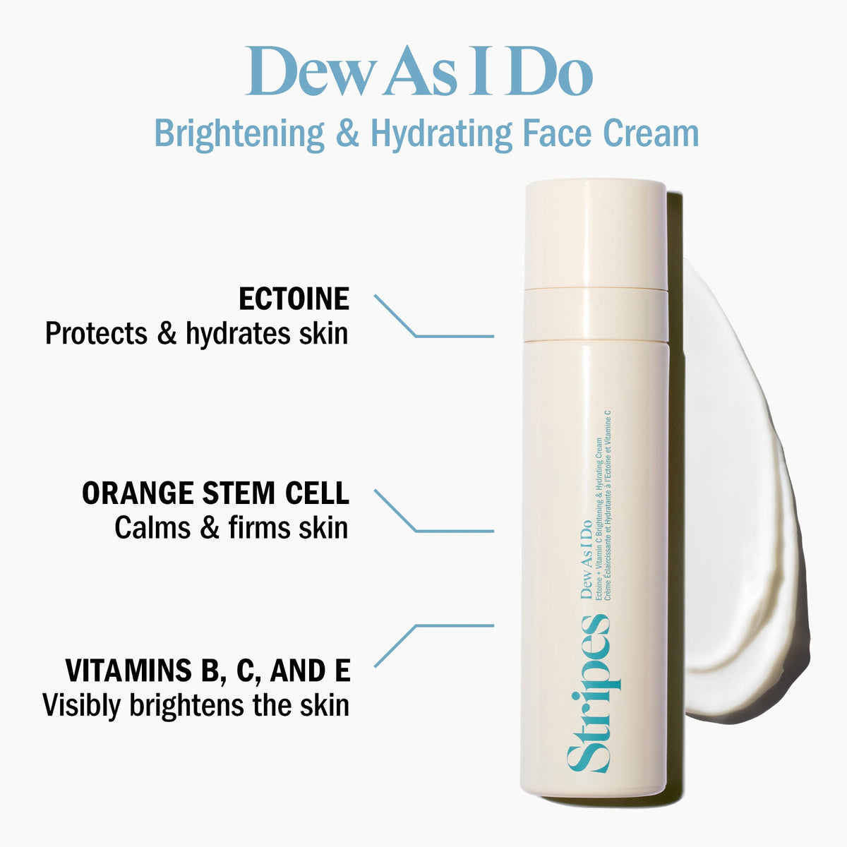 Dew As I Do - Brightening & Hydrating Face Cream - Stripes
